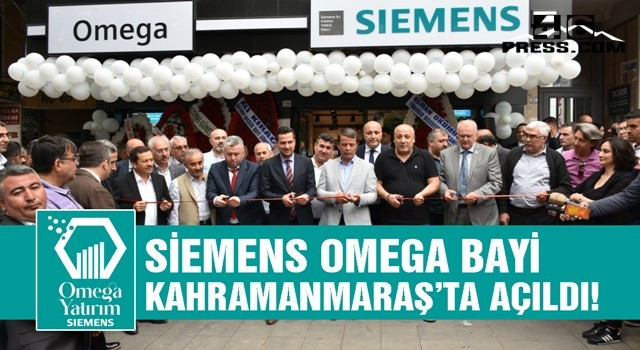 Siemens Omega Bayi Kahramanmaraş’ta Açıldı!