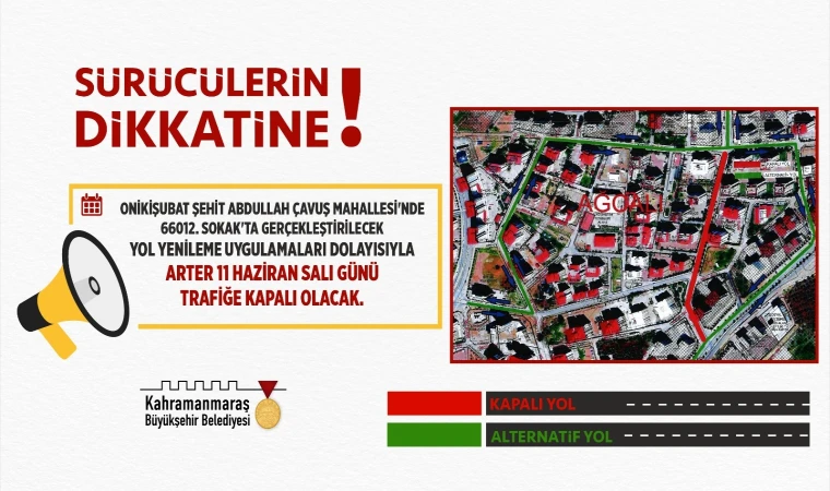 Onikişubat’ta O Arter 1 Gün Süreyle Trafiğe Kapalı Olacak