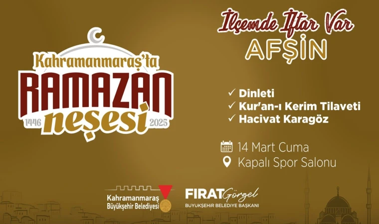 Ramazan’ın Bereketi 14 Mart’ta Afşin’de Paylaşılacak