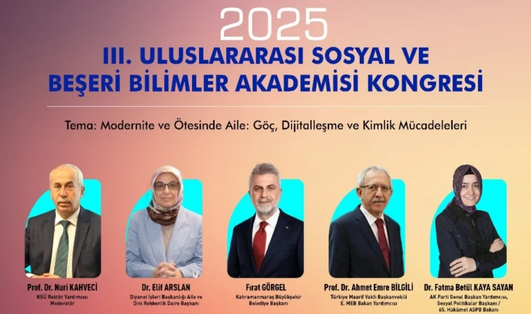 Aile Yılına Uluslararası Vizyon; 3. Sosyal ve Beşerî Bilimler Kongresi Başlıyor