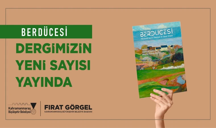 Berdücesi Dergisi, Bahar Sayısıyla Okurlarla Buluştu