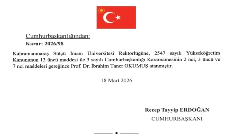 Kahramanmaraş Sütçü İmam Üniversitesi Rektörlüğüne Prof. Dr. İbrahim Taner Okumuş Atandı