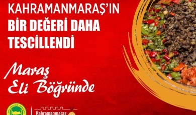 Maraş Eli Böğründe Tescillendi!