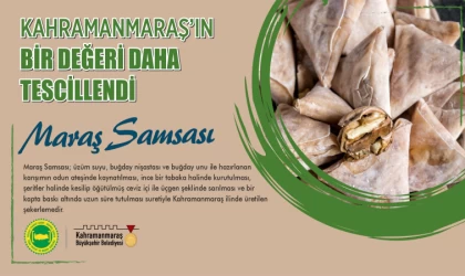 Maraş Samsası’nın Coğrafi İşaret Tescili Alındı