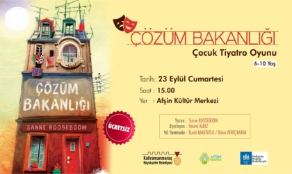 ‘Çözüm Bakanlığı’ Gösterisi Afşin ve Göksun’da Sahne Alacak