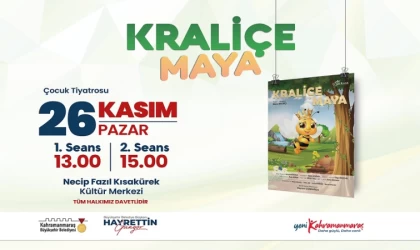 ‘Kraliçe Maya’ Minikler İçin Sahnelenecek
