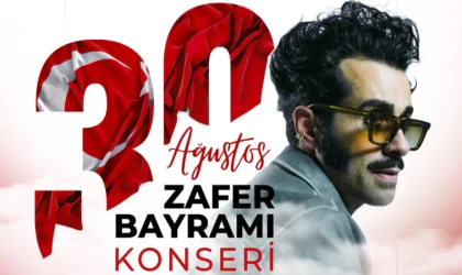 Zafer Bayramı Coşkusu Gökhan Türkmen Konseriyle Taçlanacak